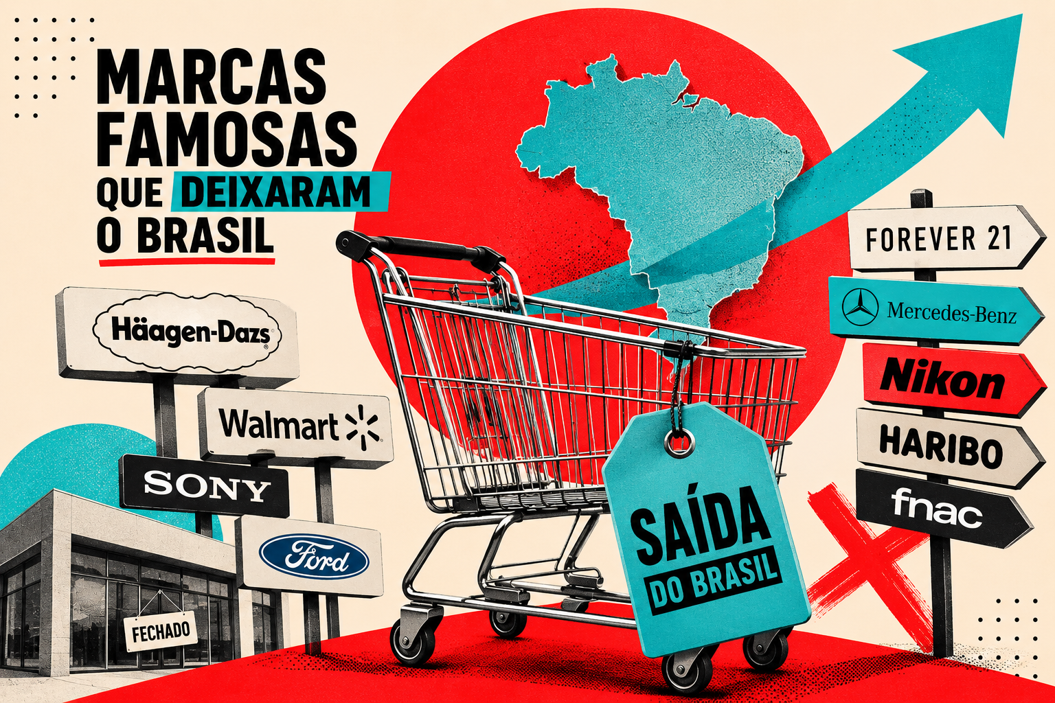 Marcas famosas que deixaram o Brasil: veja os casos mais conhecidos