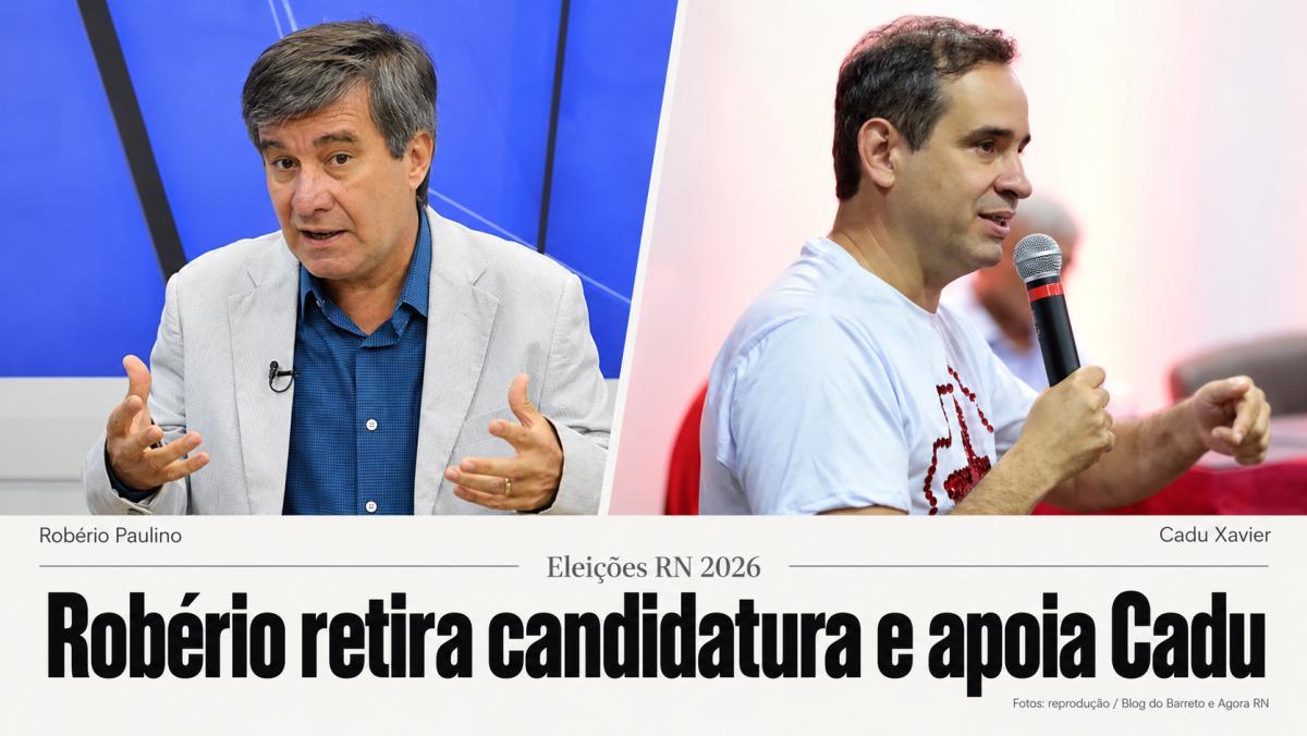 Robério deixa disputa pelo governo do RN e PSOL anuncia apoio a Cadu a quatro dias da eleição