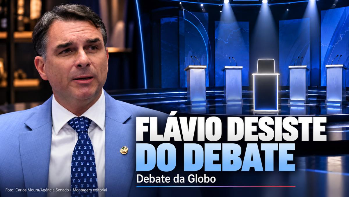Flávio desiste de debate da Globo após TSE proibir púlpito vazio de Lula